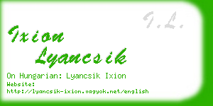 ixion lyancsik business card